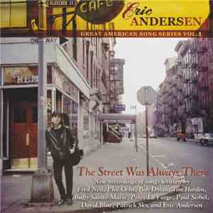 Eric Andersen  - The Street Was Always There