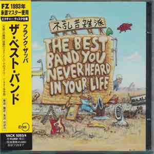 Frank Zappa - The Best Band You Never Heard In Your Life