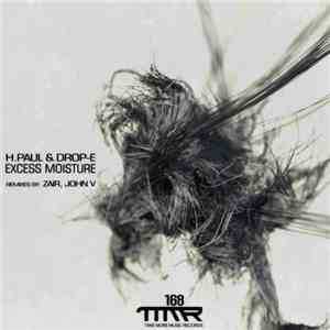 H. Paul, Drop-E - Excess Moisture