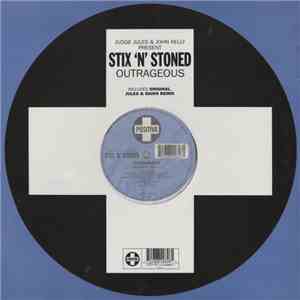 Judge Jules & John Kelly Present Stix 'N' Stoned - Outrageous