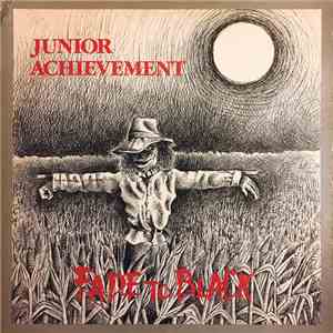 Junior Achievement - Fade To Black