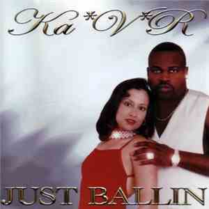 KAVR - Just Ballin