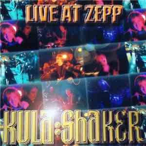 Kula Shaker - Live At Zepp