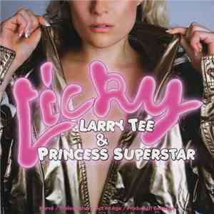 Larry Tee & Princess Superstar - Licky