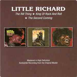 Little Richard - The Rill Thing / King Of Rock And Roll / The Second Coming