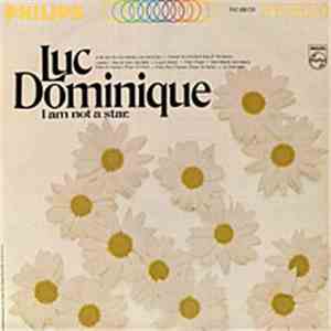 Luc Dominique - I Am Not A Star.