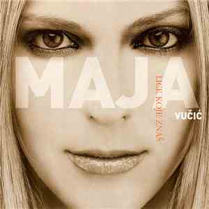 Maja Vučić - Lice Koje Znaš
