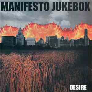 Manifesto Jukebox - Desire