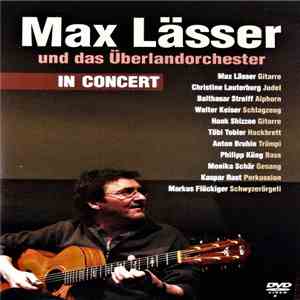 Max Lässer - In Concert