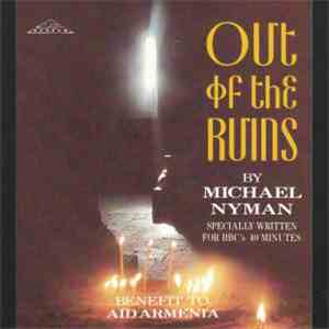 Michael Nyman - Out Of The Ruins