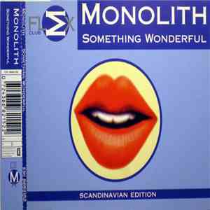 Monolith  - Something Wonderful