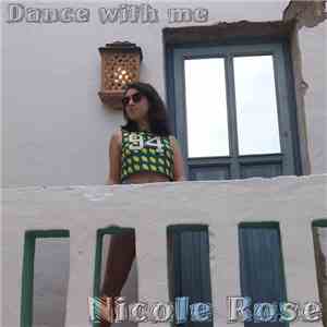 Nicole Rose - Dance with Me
