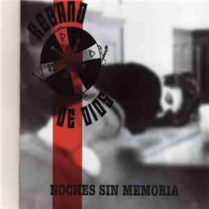 Rebaño De Dios - Noches Sin Memoria