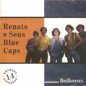Renato E Seus Blue Caps - Brilhantes