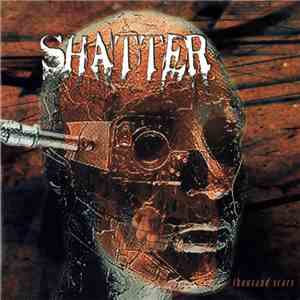 Shatter  - Thousand Scars