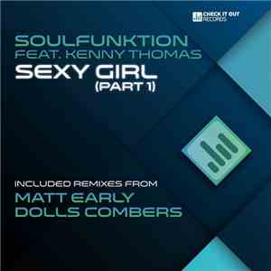 SoulFunktion Feat. Kenny Thomas - Sexy Girl (Part 1)