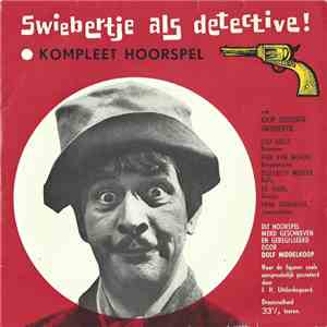 Swiebertje - Swiebertje Als Detective
