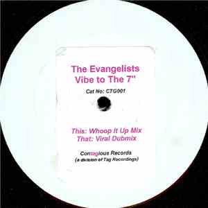 The Evangelists - Vibe To The 7