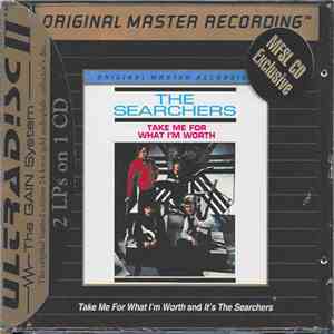 The Searchers - It's The Searchers/Take Me For What I'm Worth