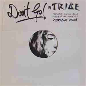 Tribe  - Don't Go