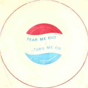 Unknown Artist - Tear Me Out ...Turn Me On