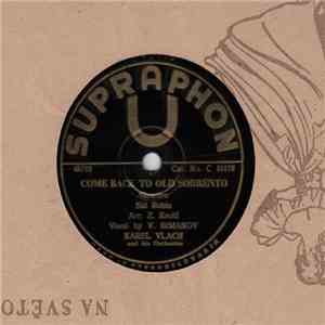 V. Irmanov / Karel Vlach And His Orchestra - Come Back To Old Sorrento / So ...