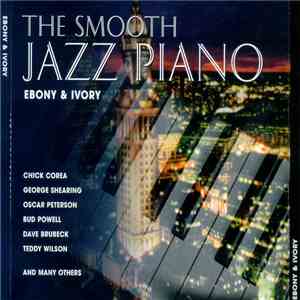Various - Ebony & Ivory - The Smooth Jazz Piano