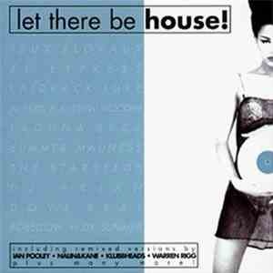 Various - Let There Be House!