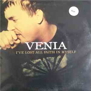 Venia - I've Lost All Faith In Myself