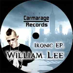 William Lee  - Ironic EP.