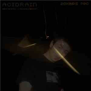 Acidrain - Nachtfahrt / Dunkelkammer