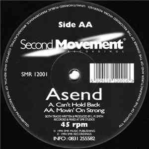 Asend - Can't Hold Back / Movin' On Strong