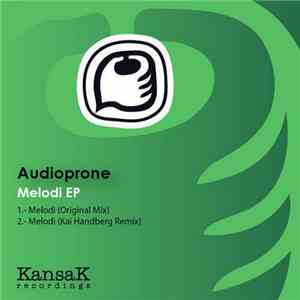 Audioprone - Melodi EP