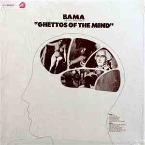 Bama - The Village Poet - Ghettos Of The Mind