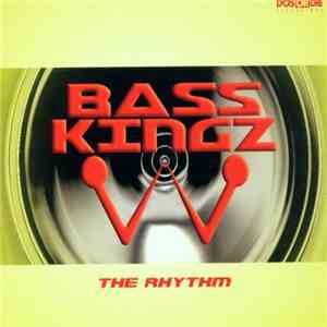 Bass Kingz - The Rhythm