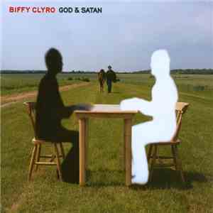 Biffy Clyro - God & Satan