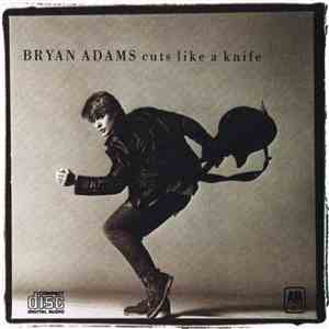 Bryan Adams - Cuts Like A Knife