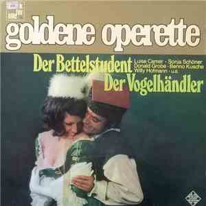 Carl Millöcker, Carl Zeller / Luise Camer, Sonja Schöner, Donald Grobe, Ben ...