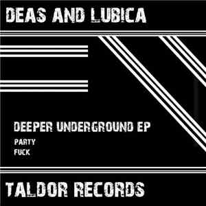 Deas & Lubica - Deeper Underground
