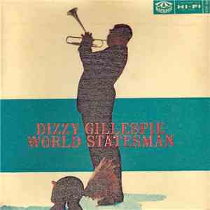 Dizzy Gillespie - World Statesman
