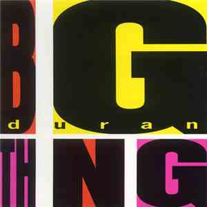 Duran Duran - Big Thing