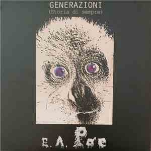 E.A. Poe - Generazioni (Storia Di Sempre)