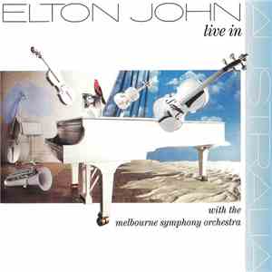 Elton John - Live In Australia With The Melbourne Symphony Orchestra