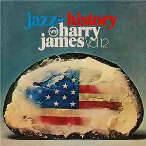 Harry James  - Jazz History Vol. 12