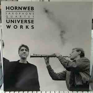 Hornweb Saxophone Quartet - Universe Works