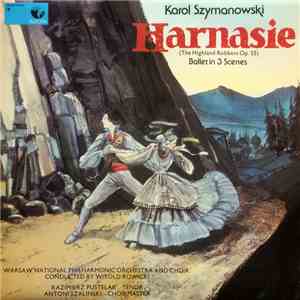 Karol Szymanowski - Harnasie
