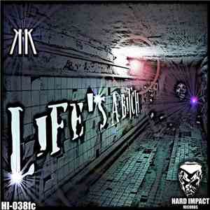 KMK  - Life's A Bitch