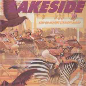 Lakeside - Keep On Moving Straight Ahead