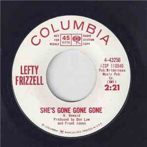 Lefty Frizzell - She's Gone Gone Gone