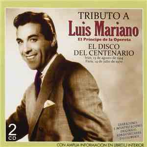 Luis Mariano - Vol.2 Tributo, El Disco del Centenario